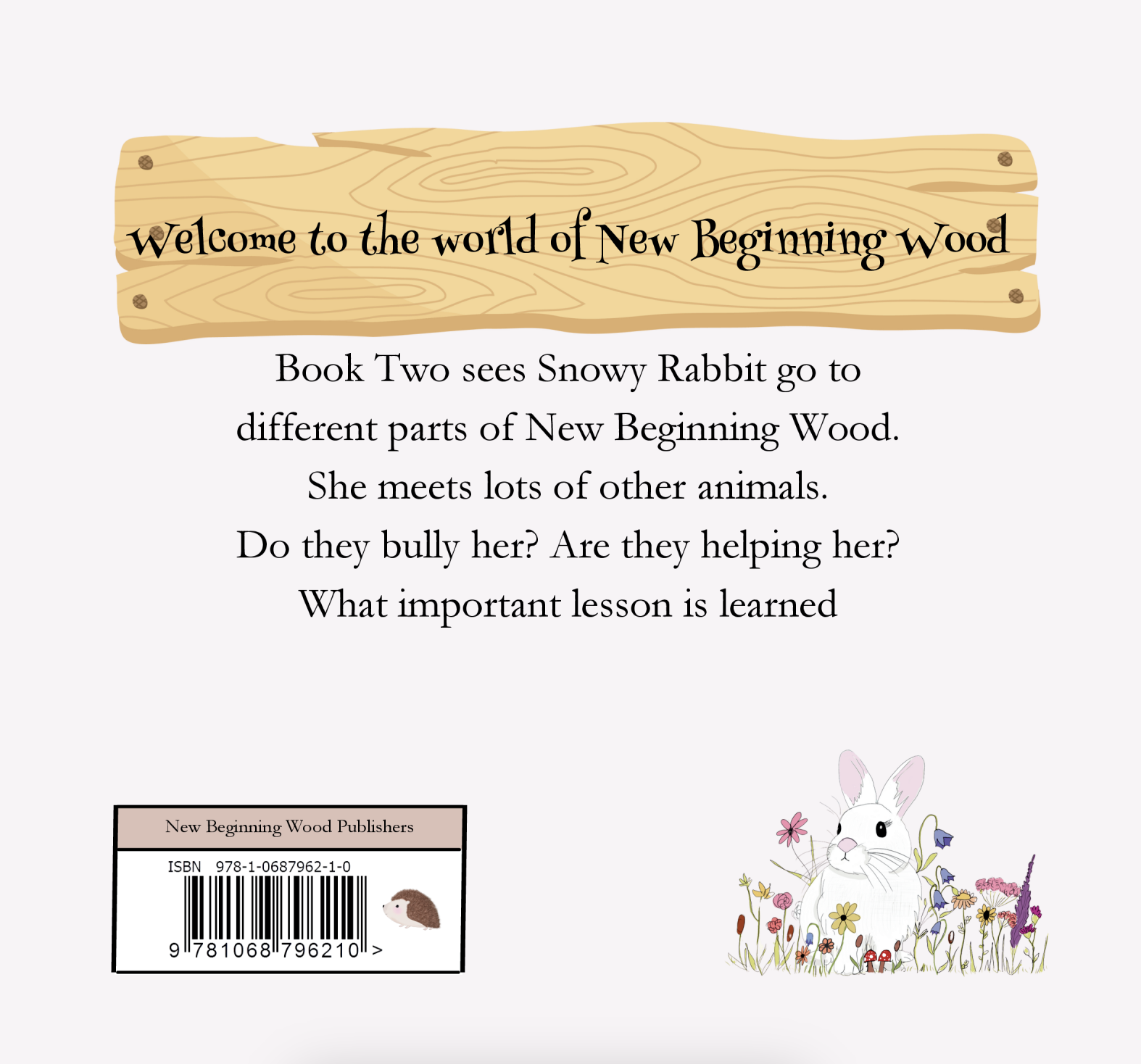 - Book 2 – Snowy Rabbit